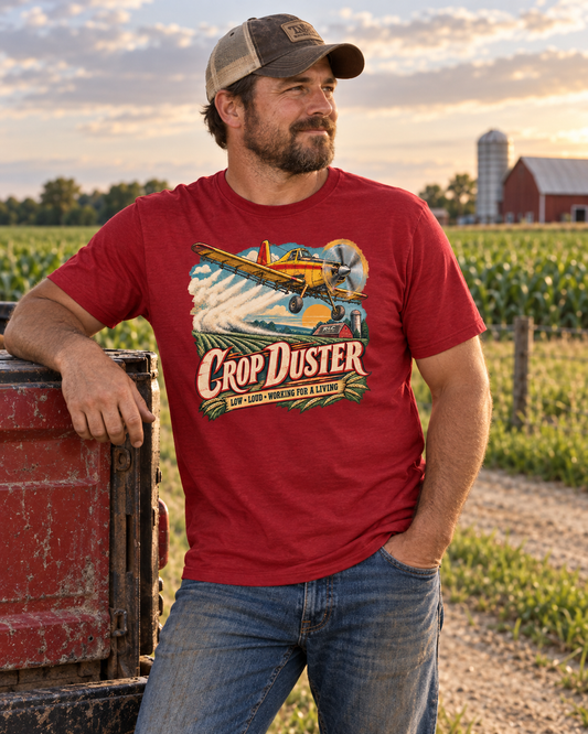 Crop Duster — Low, Loud & Working for a Living Tee