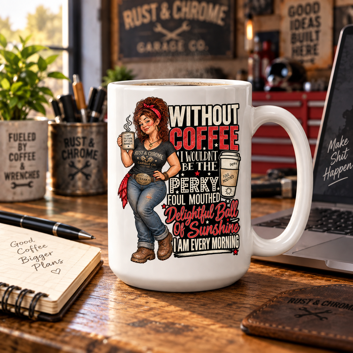Rosie’s Without Coffee I’m a Perky Foul-Mouthed Ball of Sunshine Mug